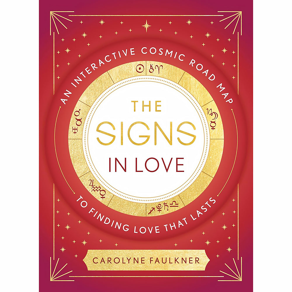 The Signs In Love - Romantic Astrology Guidebook for Relationship Advice