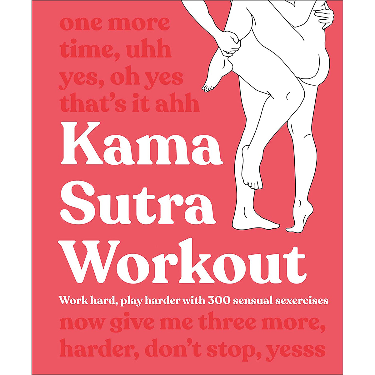 Kama Sutra Workout – Erotic Exercise Guide, Fitness & Sexual Wellness