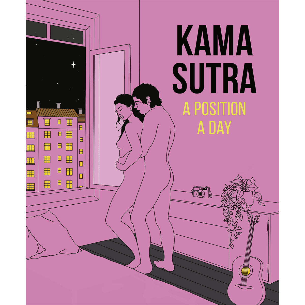Kama Sutra: A Position A Day – Daily Erotic Positions Guide & Sexual Exploration