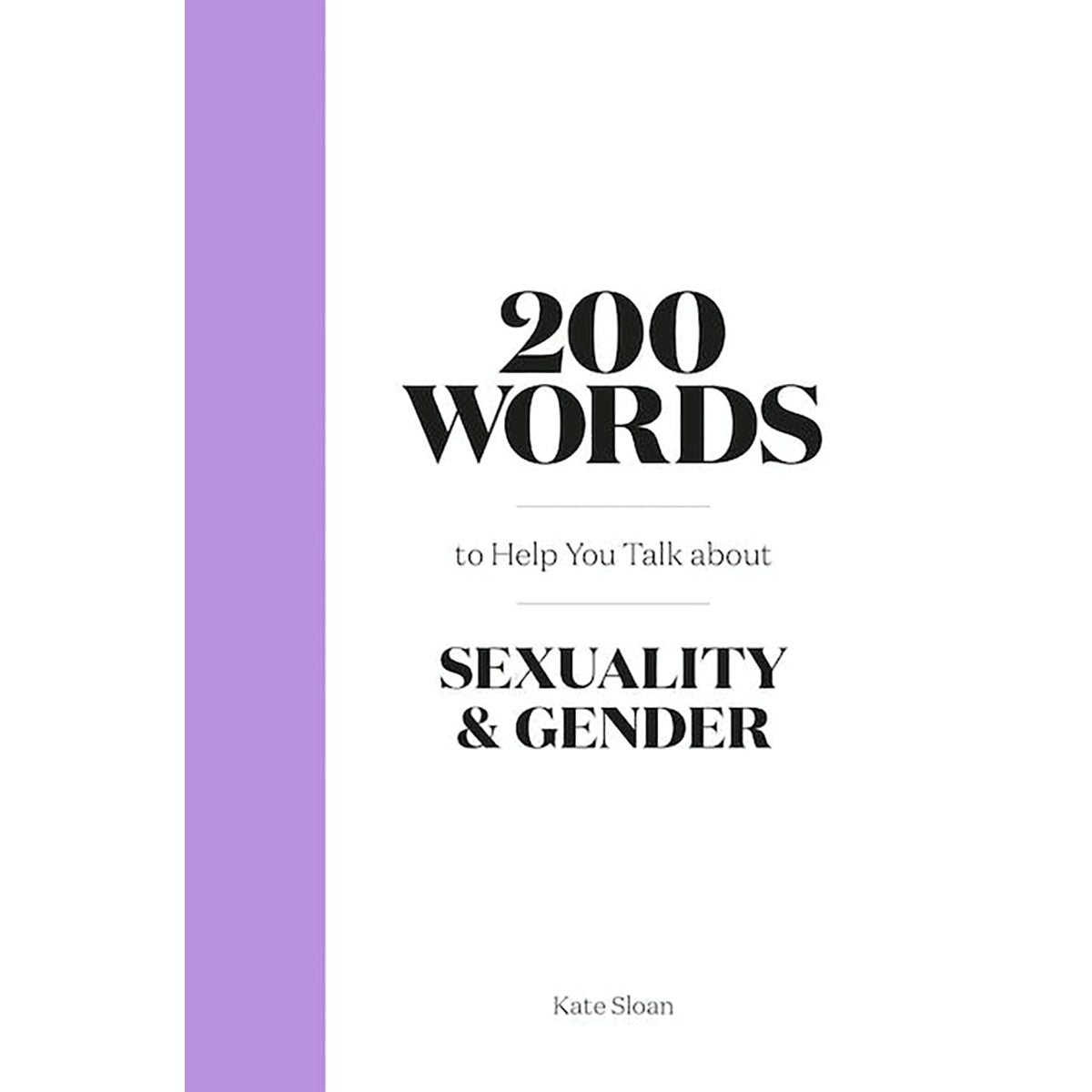 200 Words to Help You Talk About Sexuality & Gender – Inclusive Guidebook