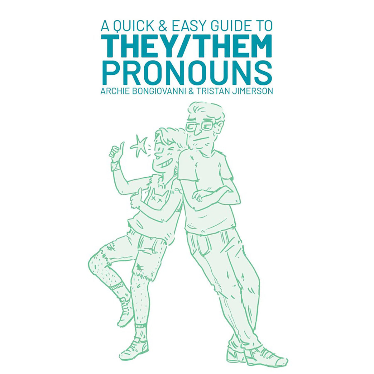 A Quick & Easy Guide to They/Them Pronouns - Gender Identity Guide