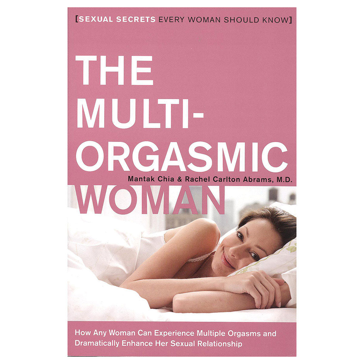 Multi-Orgasmic Woman - Empowering Guide to Female Orgasm & Pleasure