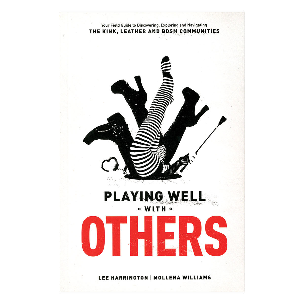 Playing Well With Others Relationship Skills, Communication & Adult Interaction