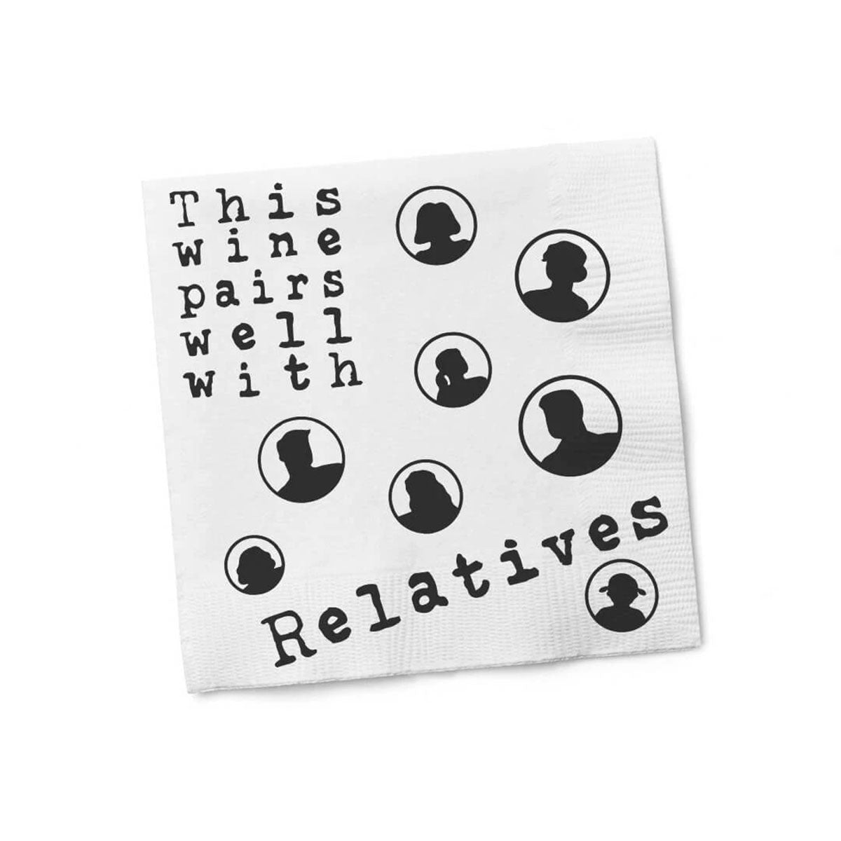 Twisted Wares Wine Pairs Well With Relatives Napkins - Funny Party Napkins