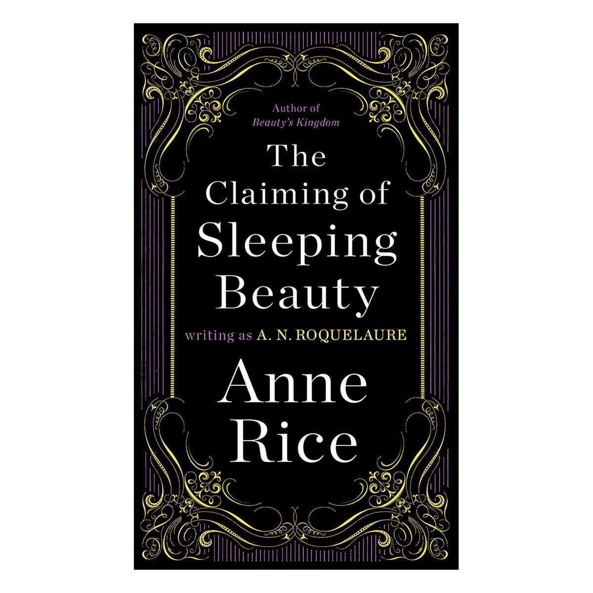Claiming of Sleeping Beauty (Vol. 1) - Erotic Romance Novel by Anne Rice