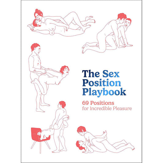 The Sex Position Playbook:69 Positions for Incredible Pleasure