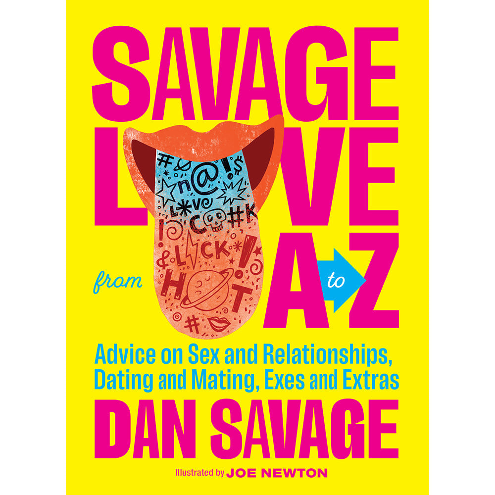 Savage Love from A to Z by Dan Savage | Adult Toy – Discreet Packaging & Fast