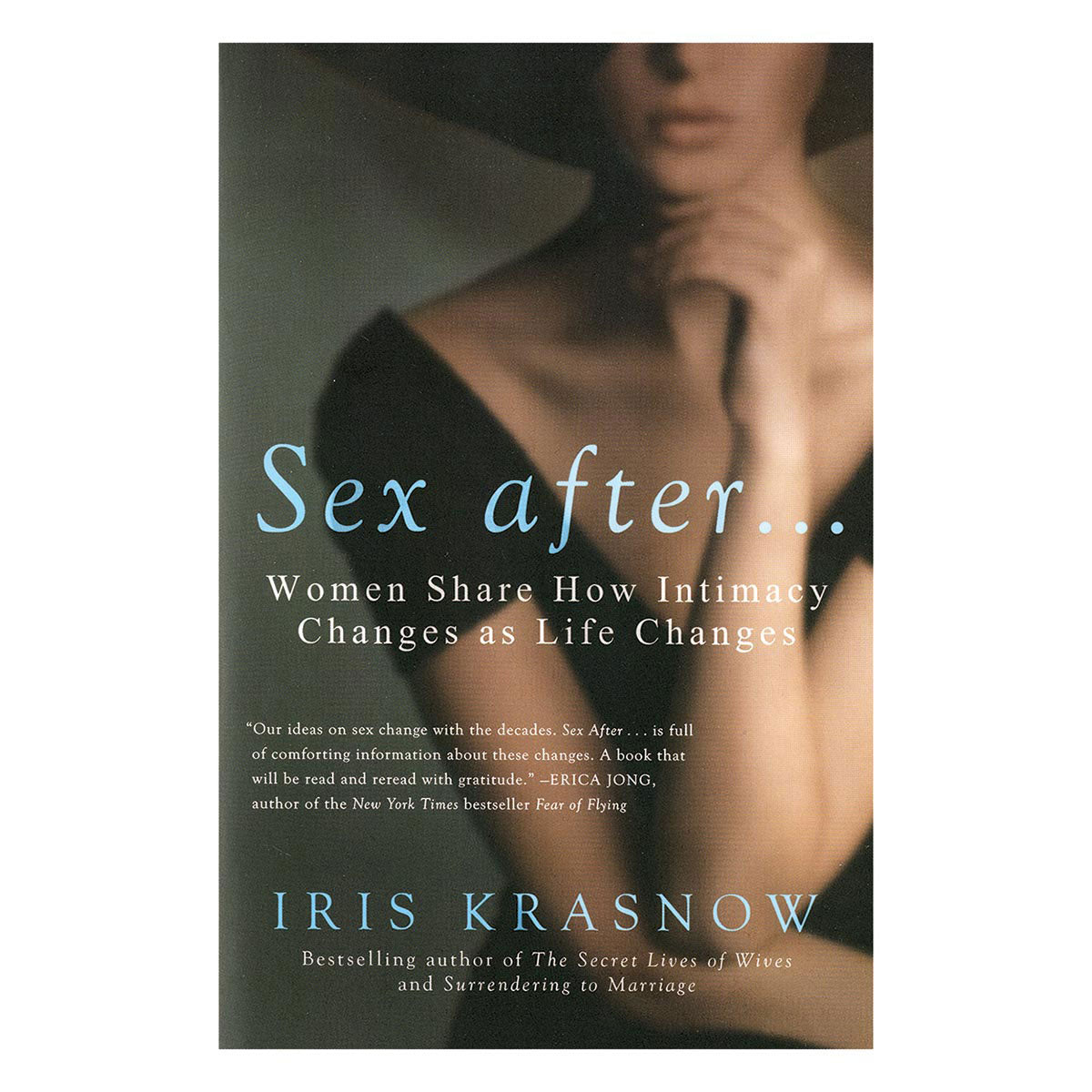 Sex After – Guide to Sexual Wellness & Intimacy After Life Changes