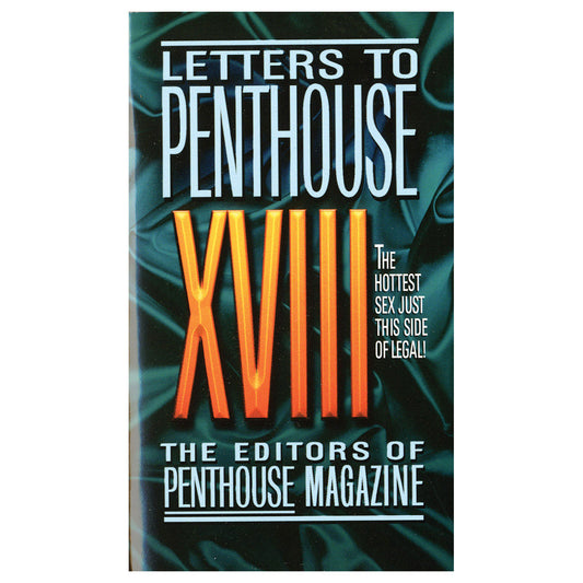 Letters to Penthouse XVIII - Hot Erotic Reader Letters from Penthouse Magazine