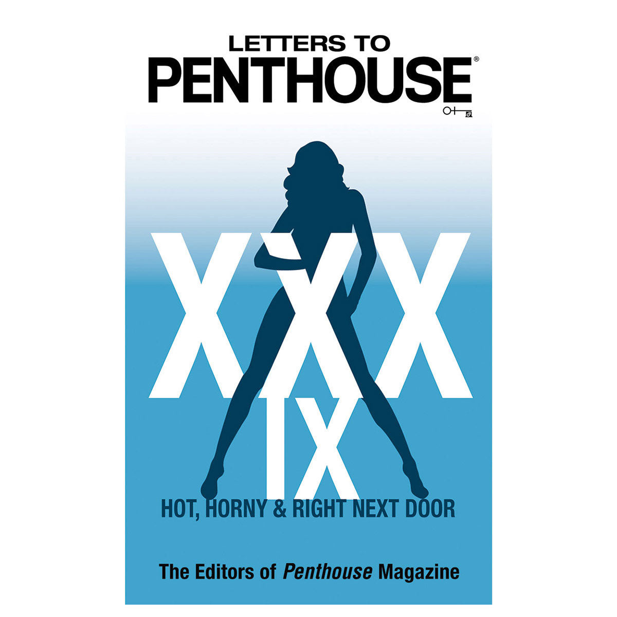 Letters to Penthouse XXXIX - Hot and Sexy Letters from Penthouse Magazine Reader