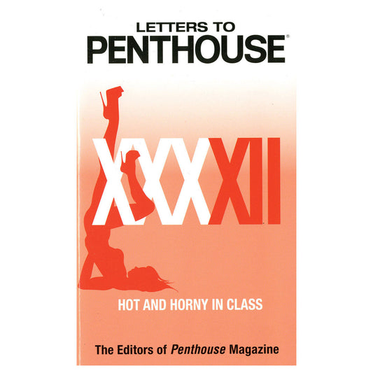 Letters to Penthouse XXXXII - Passionate Reader Letters and Erotic Stories Book