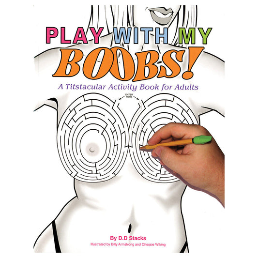 Play with My Boobs! Activity Book – Naughty & Fun Adult Party Game Book