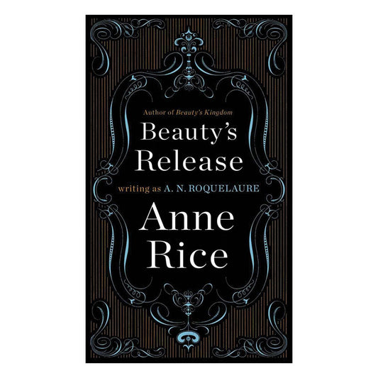 Beauty's Release (Vol. 3) – Erotic Romance Novel, Passion & Desire Stories