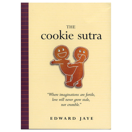 Cookie Sutra - Fun and Delicious Baking Guide with Playful Twist, Perfect Gift