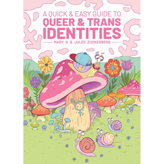 A Quick & Easy Guide to Queer & Trans Identities - Inclusive Education