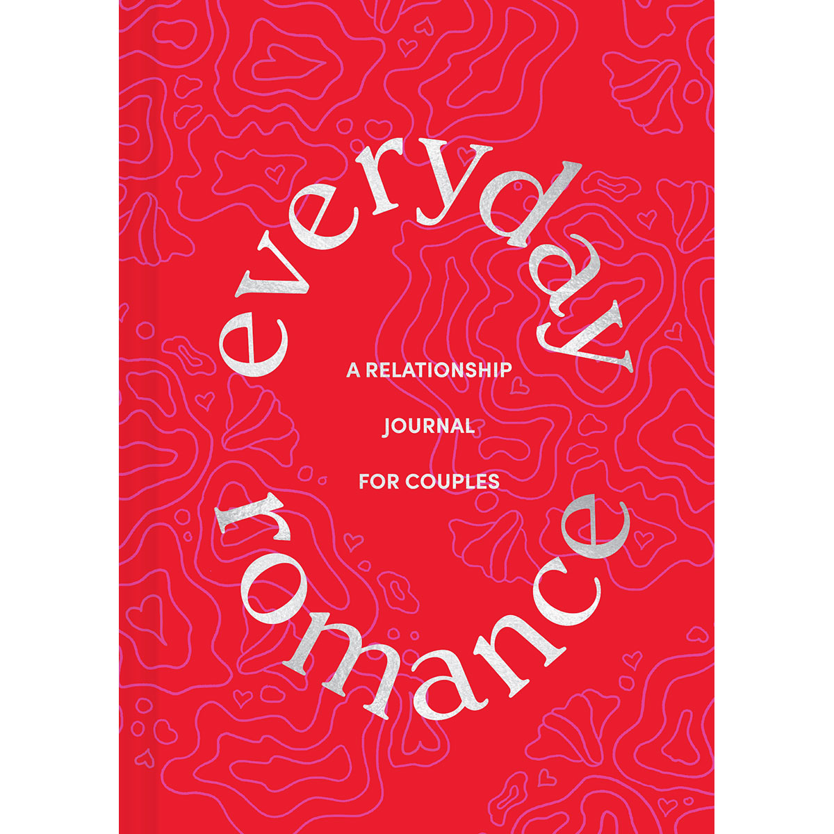 Everyday Romance - Tips & Ideas for Maintaining a Loving Relationship