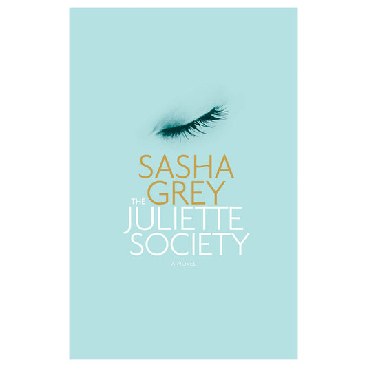 Juliette Society 3 - Erotic Romance Novel by Sasha Grey, Book Series