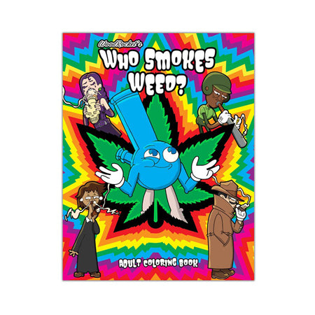 Who Smokes Weed? Coloring Book